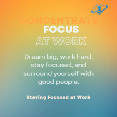 Staying Focused at Work: Tips from a Career Coach. Episode 153 episode artwork