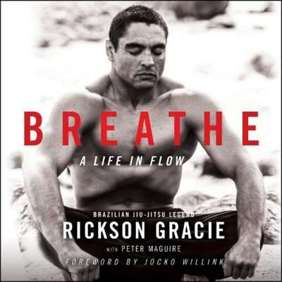 Breathe by Rickson Gracie - LLV Book Review!