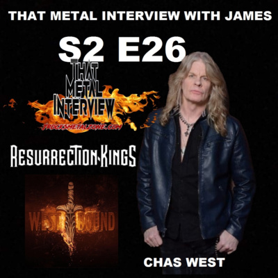 Chas West of RESURRECTION KINGS & WESTBOUND S2 E26