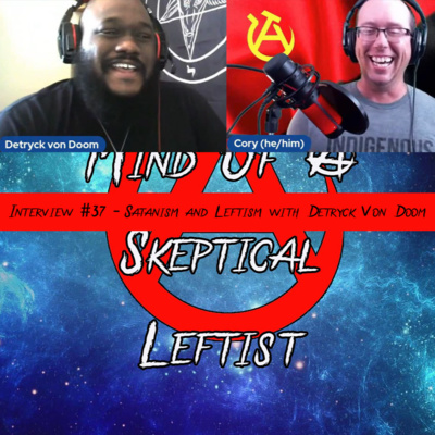 Satanism and Leftism w Detryck Von Doom