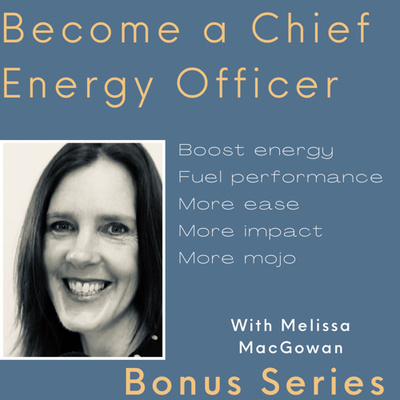 41: Chief Energy Officer Series - Ep 2: Know your Super Powers