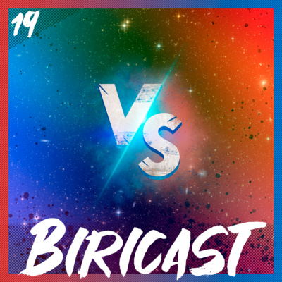 Biricast 19 - VERSUS.