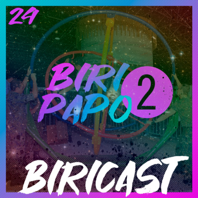 Biricast 24 - Biripapo 2