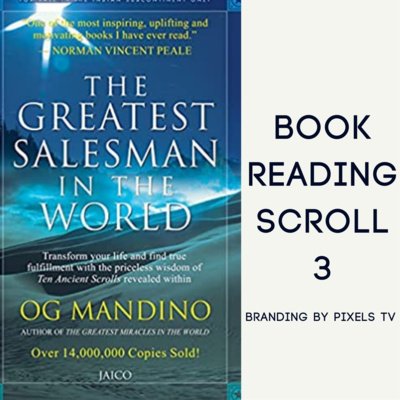 The Greatest Salesman in the World by OG Madino Scroll 3