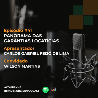 IbradimCast #41 - Panorama das Garantias Locatícias