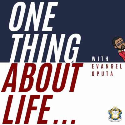 One thing about life