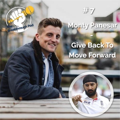 #7 Monty Panesar - Give Back To Move Forward