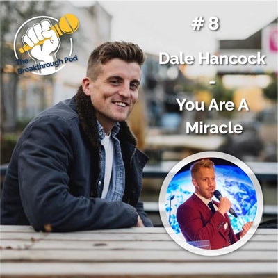 #8 Dale Hancock - You Are A Miracle