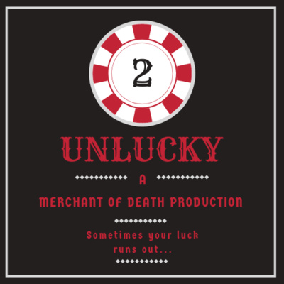 Unlucky (A MOD Season 2 Prequel)