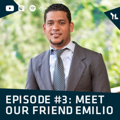 Episode 3 I Meet Our Friend Emilio