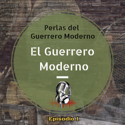 1. #PERLAS del GUERRERO MODERNO. 🔪🔪