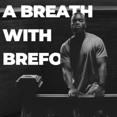 A Breath with Brefo