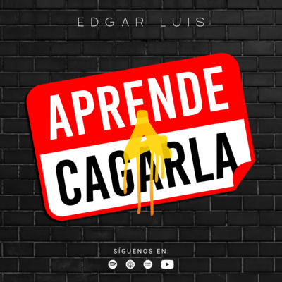 Aprende a cagarla