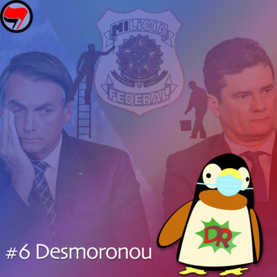 DR #6 Desmoronou