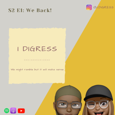 S2 E1 - We Back!!
