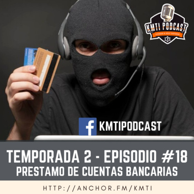 T2 - Episodio 18 - Préstamo de cuentas bancarias