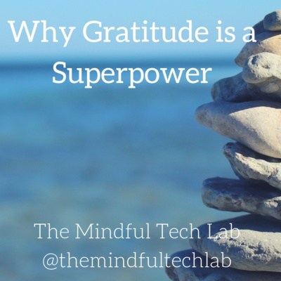 Why Gratitude is a Superpower
