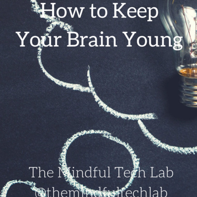 How to Keep Your Brain Young