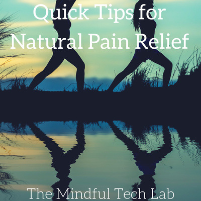 Quick Tips for Natural Pain Relief