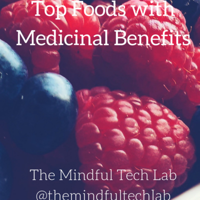 Top Foods with Medicinal Benefits