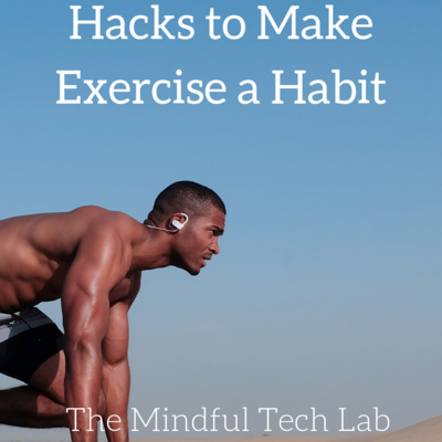 Hacks to Make Exercise a Habit