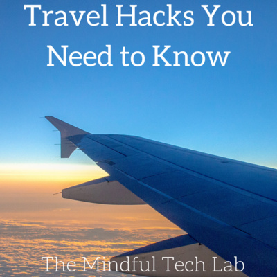 Travel Hacks You Need to Know