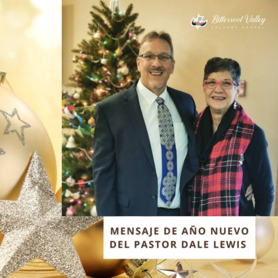 Mensaje Año Nuevo 2022 del Pastor Dale Lewis