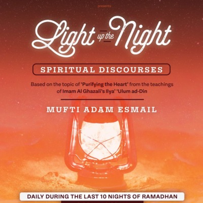 Ramadan 2018 - Spiritual Discourses - Episode 1