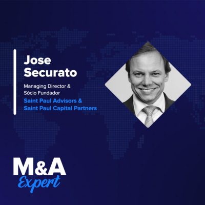 #15: A jornada do Investment Banker | Entrevista com Jose Securato