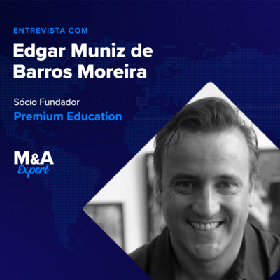 #21: Como Preparar a Empresa Para Venda | Entrevista com Edgar Moreira