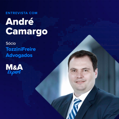 #26: Sinergias entre M&A e Governança Corporativa | Entrevista com André Camargo