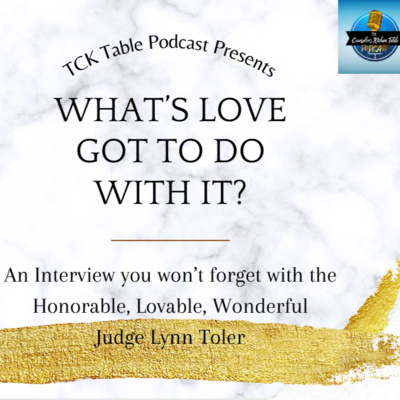 What's Love Got To Do With It? Interview With Judge Lynn Toler