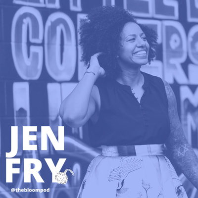 #9 From Coaching to Social Justice: "Be scared, but do it anyway" with Jen Fry