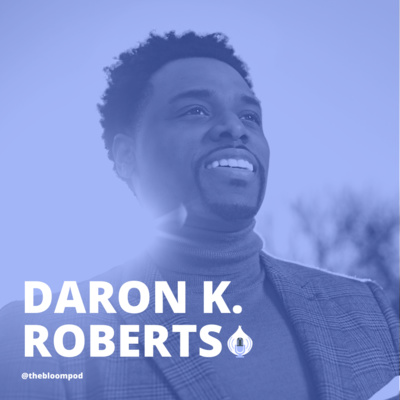 #44 Wage War Against the Status Quo with Daron K. Roberts