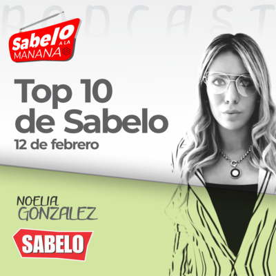 Top 10 de SABELO (12 de febrero) - NOELIA GONZALEZ