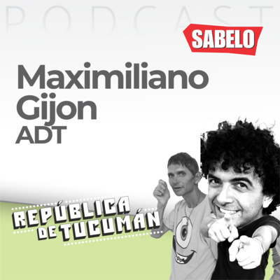 Maximiliano Gijon - ADT Tucumán - REPUBLICA DE TUCUMAN