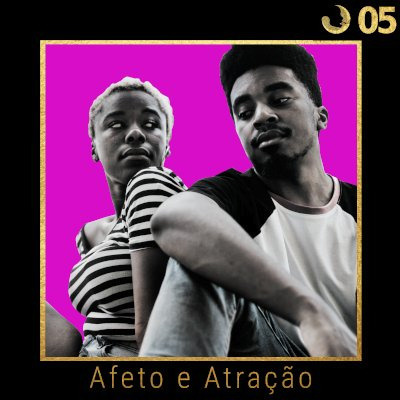 Afeto e atração Afeto e atração