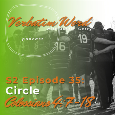 Verbatim Word with Justin Gerry