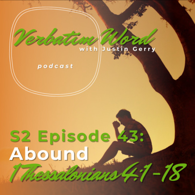 S2E43 1 Thessalonians 4:1-18 ABOUND episode artwork