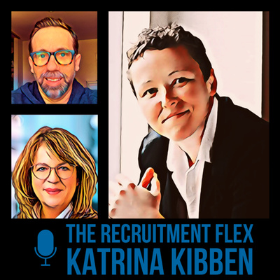 The Recruitment Flex - Katrina Kibben