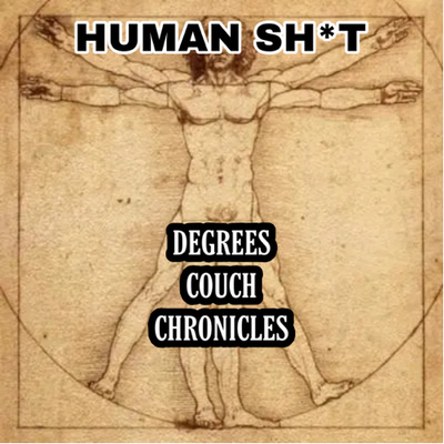 “Human Sh*t“ Episode 95