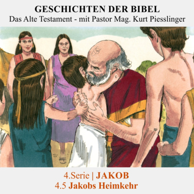 4.Serie | JAKOB : 4.5 Jakobs Heimkehr - Pastor Mag. Kurt Piesslinger