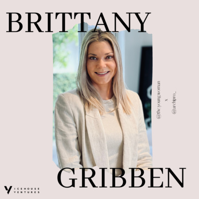 EP 19: Determination & Success - A Conversation with Brittany Gribben