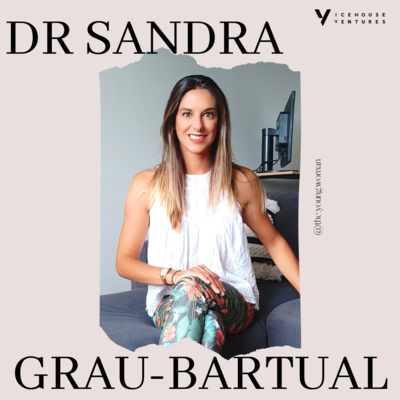 EP 21: Leading the way in Biomedical Engineering - A Conversation with Dr Sandra Grau-Bartual