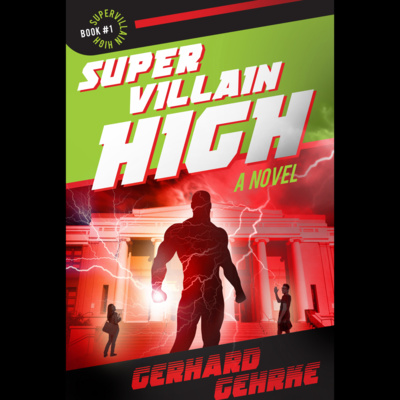 2. "Supervillain High" by Gerhard Gehrke