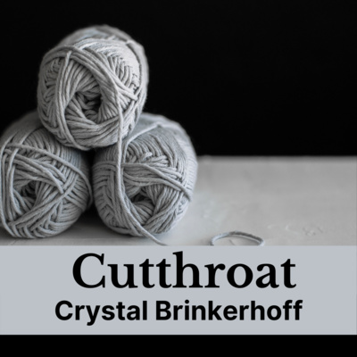 12. "Cutthroat" by Crystal Brinkerhoff