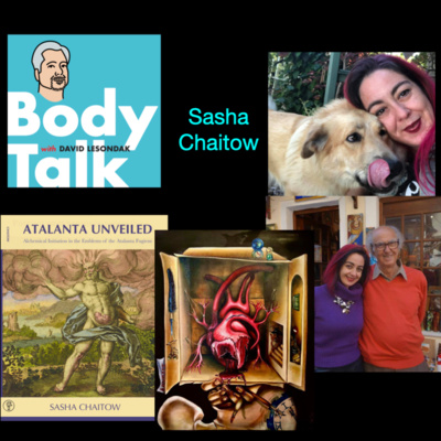 Sasha Chaitow on Building Bridges With and Within Medicine and the Medical Community