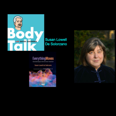 Susan Lowell de Solórzano on Biotensegrity and Connecting