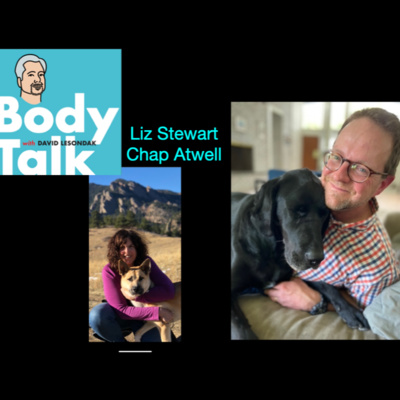 Liz Stewart and Chap Atwell on fascia and group dynamics, tensegrity, non-verbal communication, supervision, structural integration and more!