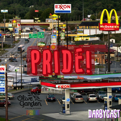 139. Pride! | DarbyCast | Maverick Alexander